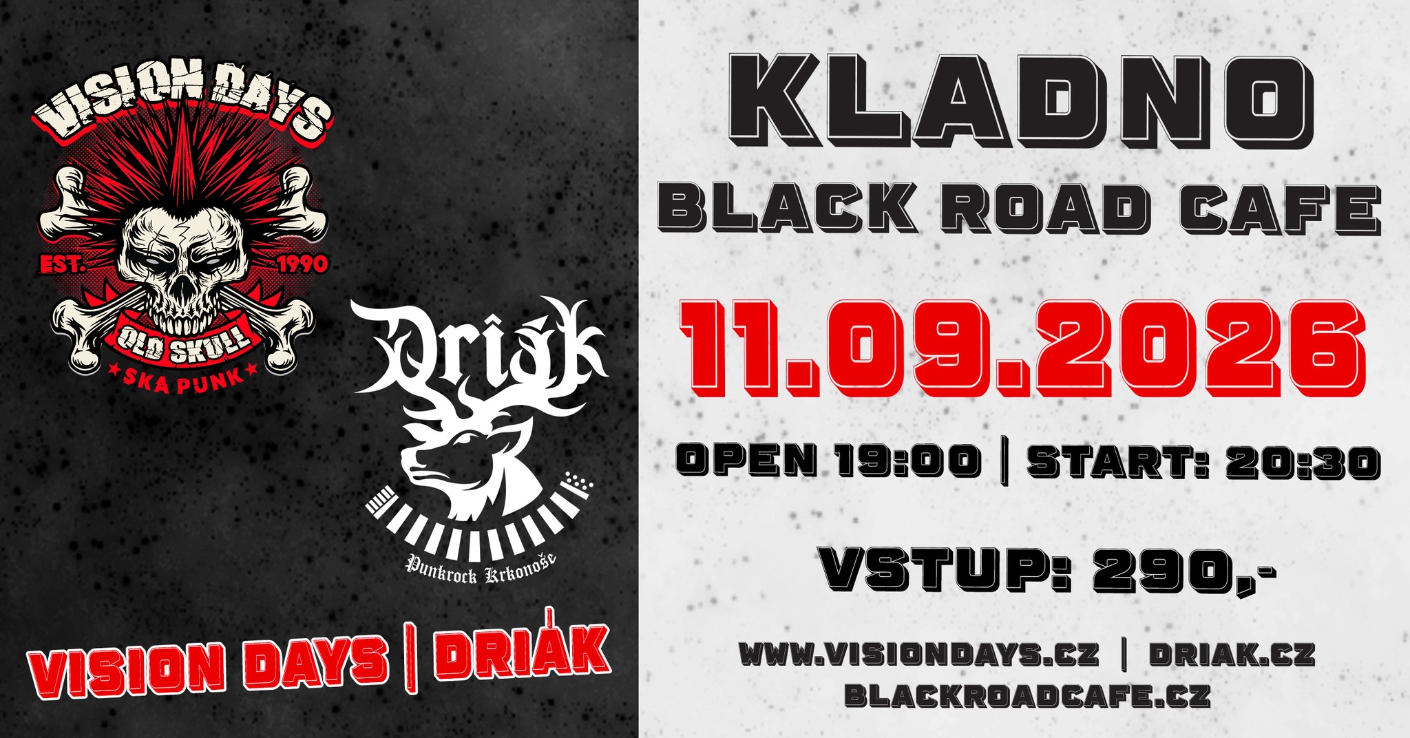VISION DAYS a Driák Kladno Black road cafe