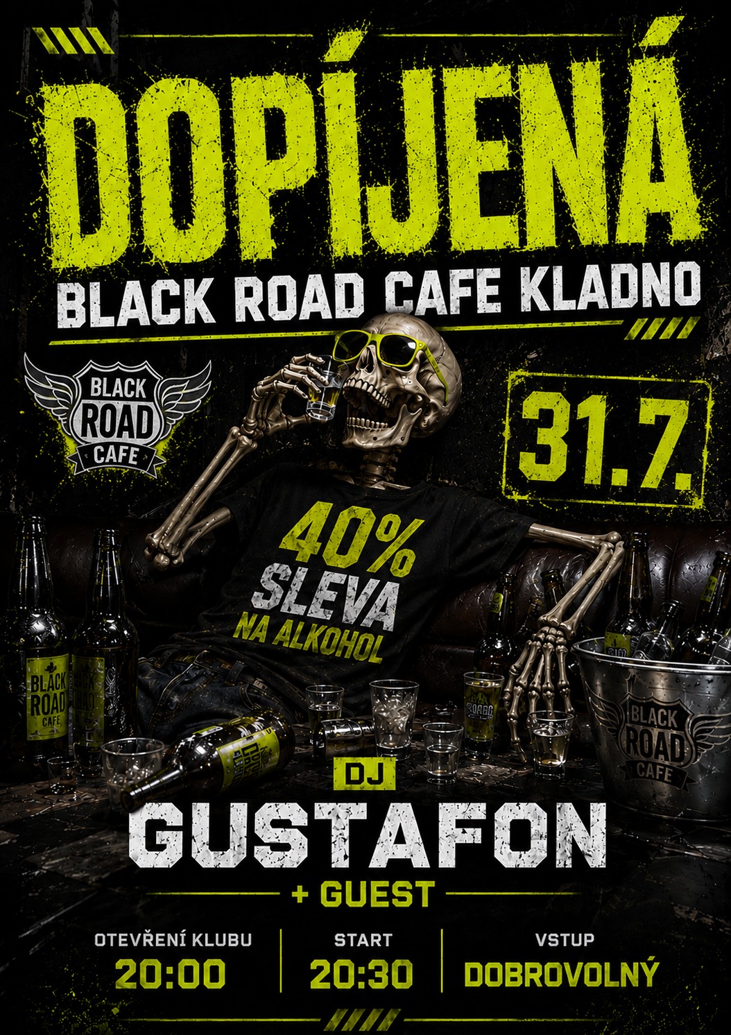 DOPÍJENÁ I Dj Gustafon I 40% SLEVA NA ALKOHOL 